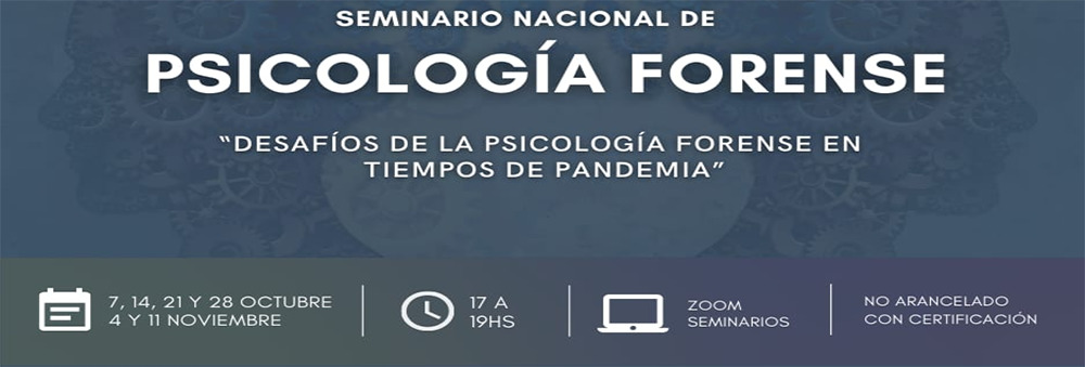 Imagen de SEMINARIO NACIONAL DE PSICOLOGÍA FORENSE: "Desafíos de la psicología forense en tiempos de pandemia"