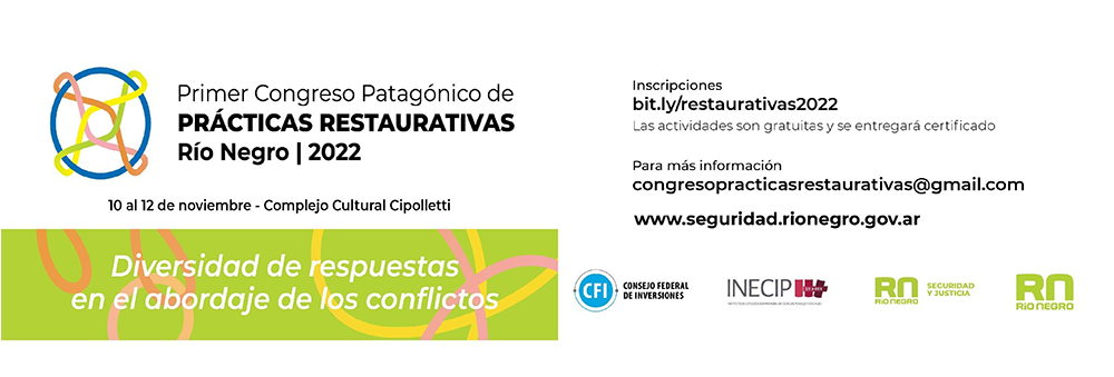 Imagen de Primer Congreso Patagónico de Prácticas Restaurativas: Diversidad de Respuestas en el Abordaje de los Conflictos.